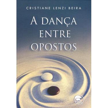 Imagem de A Dança Entre Opostos - Livro de Autoconhecimento - FRATER