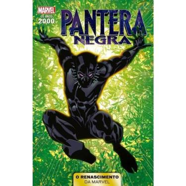 Imagem de Anos 2000 - O Renascimento Da Marvel - Vol. 02 - Pantera Negra