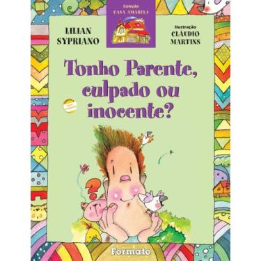 Imagem de Livro - Tonho parente, culpado ou inocente?