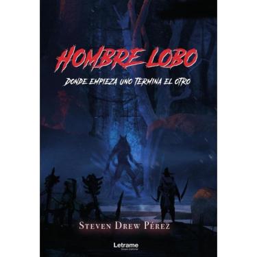 Imagem de Hombre lobo.Donde empieza uno termina el otro. - Espanhol