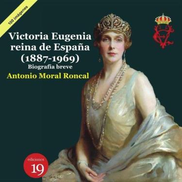 Imagem de Victoria Eugenia, reina de España 1887-1969).  Biografía breve - Espanhol
