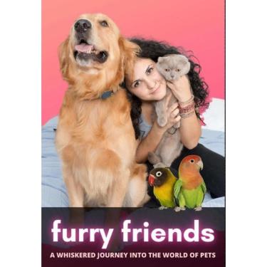 Imagem de Furry Friends: A Whiskered Journey into the World of Pets - Inglês