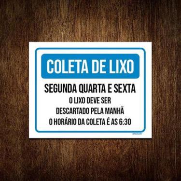 Imagem de Placa Coleta De Lixo Segunda Quarta Sexta Regras 18X23