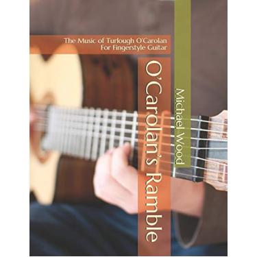 Imagem de O'Carolan's Ramble: The Music of Turlough O'Carolan For Fingerstyle Guitar