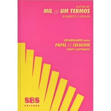 Imagem de Vocabulário Para Papel e Celulose. Inglês-Português - Série Mil & Um Termos