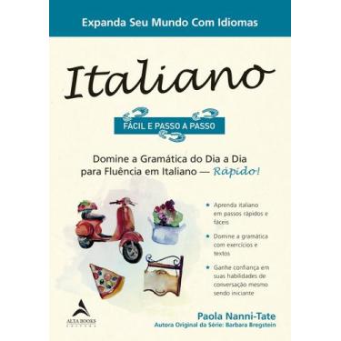Imagem de Italiano Fácil E Passo A Passo - Editora Alta Books