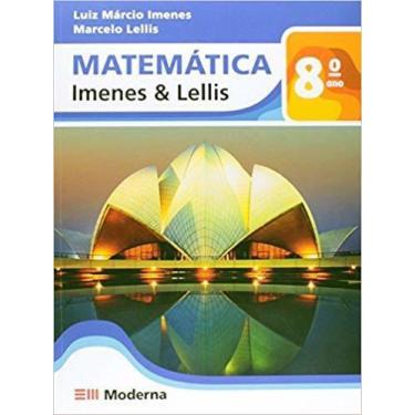 Imagem de Matemática Imenes E Lellis - 8º Ano - Moderna