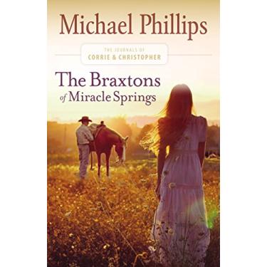 Imagem de The Braxtons of Miracle Springs (The Journals of Corrie and Christopher Book #1) (English Edition)