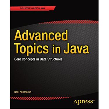 Imagem de Advanced Topics in Java: Core Concepts in Data Structures (English Edition)