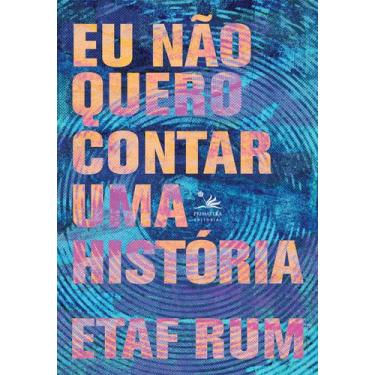 Imagem de Livro - Eu não quero contar uma história