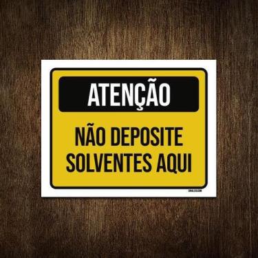 Imagem de Placa Atenção Não Deposite Solventes Aqui 36X46 - Sinalizo.Com
