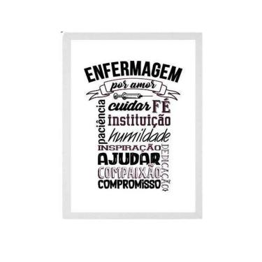 Imagem de Quadro Profissão Enfermagem Por Amor Moldura Branca 24X18Cm