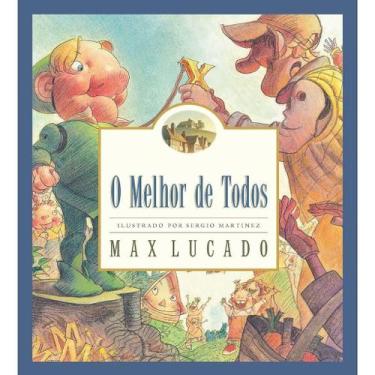 Imagem de O Melhor de Todos, Max Lucado - Thomas Nelson - Exclusivos