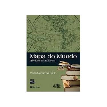 Imagem de Mapa Do Mundo - Cronicas Sobre Leitura - PUC - RIO EDITORA