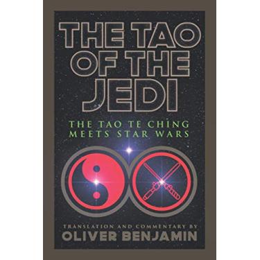 Imagem de The Tao of the Jedi: The Tao Te Ching Meets Star Wars