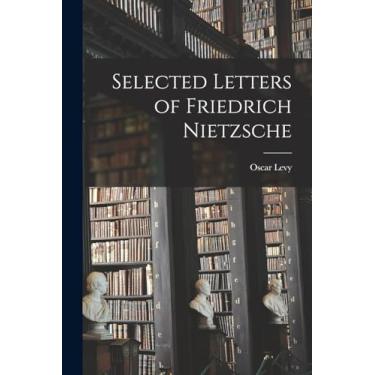 Imagem de Selected Letters of Friedrich Nietzsche