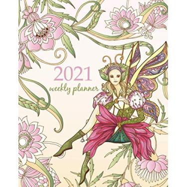 Imagem de 2021 Weekly Planner: Calendar Schedule Organizer Appointment Journal Notebook and Action day Pink red magic fairies and flowers.