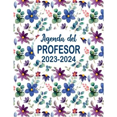 Imagem de Agenda del Profesor 2023-2024: Planificador para Profesores y Maestras - Organización del año escolar 2023-2024 - Formato A4