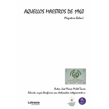 Imagem de Aquellos maestros de 1960 - Espanhol