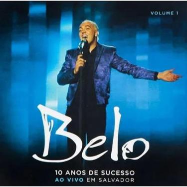 Imagem de Cd belo - 10 anos de sucesso - ao vivo em salvador