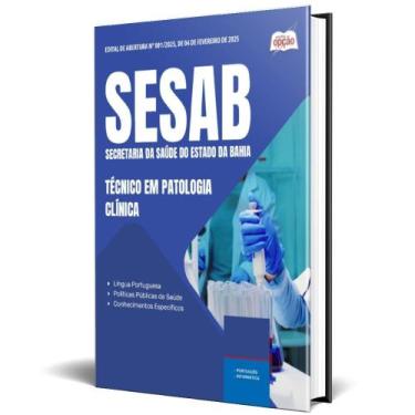 Imagem de Apostila Sesab Temporários 2025 Técnico Em Patologia Clínica - Apostil