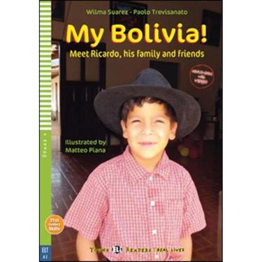 Imagem de My Bolivia! Meet Ricardo, His Family And Friends - Hub Young Readers | Real Lives - Stage 4 - Book With Multimidia Download And App