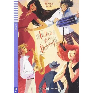 Imagem de Follow Your Dreams - Hub Teen Readers - Stage 2 - Book With Audio Download