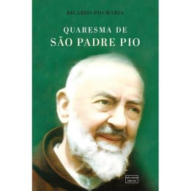 Imagem de Quaresma de São Padre Pio: 40 Dias de oração - Salve Maria Salve José