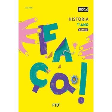 Imagem de Conjunto Faça! : História - 1º Ano - FTD (DIDATICOS), 3