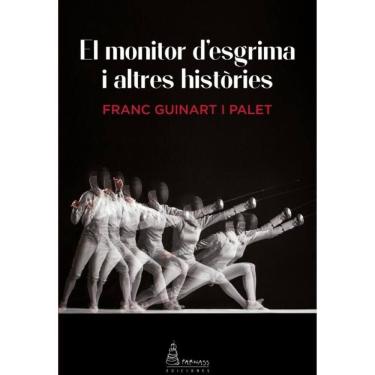 Imagem de El monitor d`esgrima i altres històries  - Catalão
