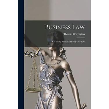 Imagem de Business Law [microform]; a Working Manual of Every-day Law