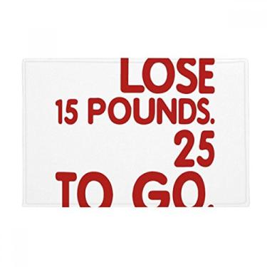 Imagem de DIYthinker Tapete para porta de banheiro com citação de perda de peso em inglês vermelho antiderrapante