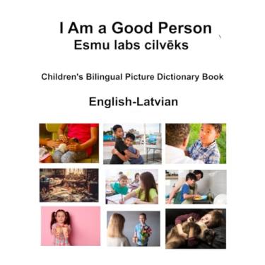 Imagem de English-Latvian I Am a Good Person / Esmu labs cilvēks Children's Bilingual Picture Dictionary Book