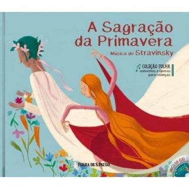 Imagem de A Sagracao Da Primavera - Folha de S. Paulo