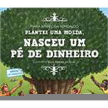 Imagem de Plantei Uma Moeda, Nasceu Um Pe De Dinheiro