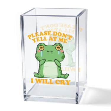 Imagem de Vgrti Please Don't Yell at Me I Will Cry Copo de acrílico para caneta lápis, acessório organizador de mesa de sapo engraçado para decoração de escritório em casa, presentes para amantes de sapos