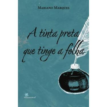 Imagem de A Tinta Preta Que Tinge a Folha - PRO CONSCIENCIA EDITORA, Sortido