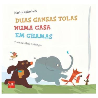 Imagem de Duas gansas tolas numa casa em chamas - SM EDICOES, Sortido
