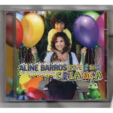 Imagem de Aline Barros E Convidados Cd Bom É Ser Criança - Sony Music