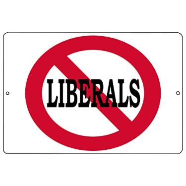 Imagem de Funny Republican Conservative Metal Tin Sign Wall Decor Man Cave Bar No Liberals Allowed