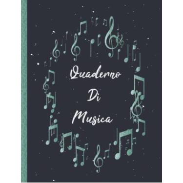 Imagem de Quaderno Di musica: Quaderno di spartiti 120 pagine di carta da scrittura per musica con 10 pentagramma largo per musicisti.