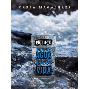 Imagem de Projeto Mais Água , Mais Vida - Vol. 1