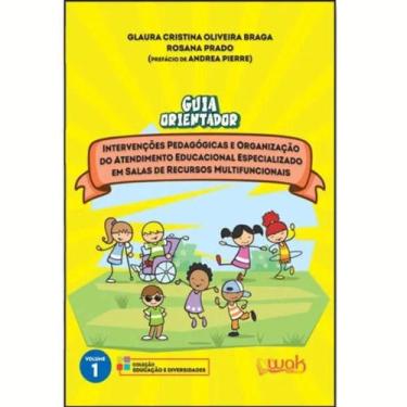 Imagem de Guia Orientador Intervenções Pedagógicas E Organização - Wak Editora