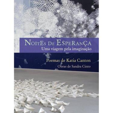 Imagem de Livro Noites De Esperanca - Uma Viagem Pela Imaginacao