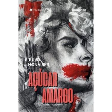 Imagem de Açúcar amargo - FOLHEANDO