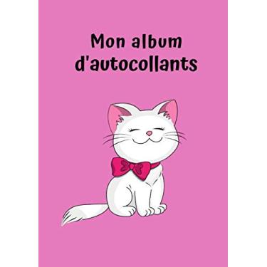 Imagem de Mon album d'autocollants: Chat No. 1 | Pour les enfants | 30 Pages | Blanc | Pas de Papier Silicone | Idée de Cadeau