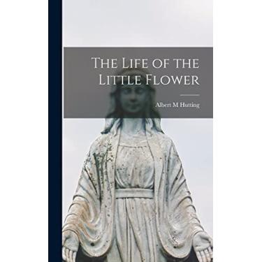 Imagem de The Life of the Little Flower
