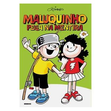 Imagem de Livro - Maluquinho Pega na Mentira: Maluquinho por uma História Inventada - Ziraldo Alves Pinto