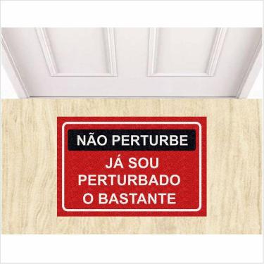 Imagem de Tapete Não Perturbe Já Sou Perturbado o Bastante 60X40 cm.