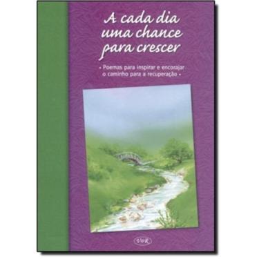 Imagem de Livro - A cada dia uma chance para crescer